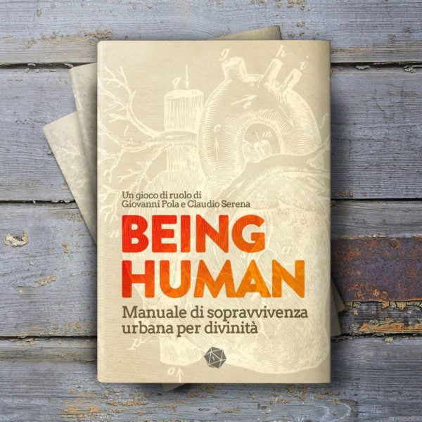BEING HUMAN MANUALE DI SOPRAVVIVENZA PER DIVINITA' 1 BEING HUMAN MANUALE DI SOPRAVVIVENZA PER DIVINITA’