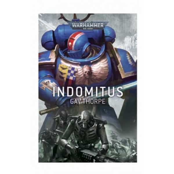 WARHAMMER 40.000 ROMANZI INDOMITUS 1 WARHAMMER 40.000 ROMANZI INDOMITUS