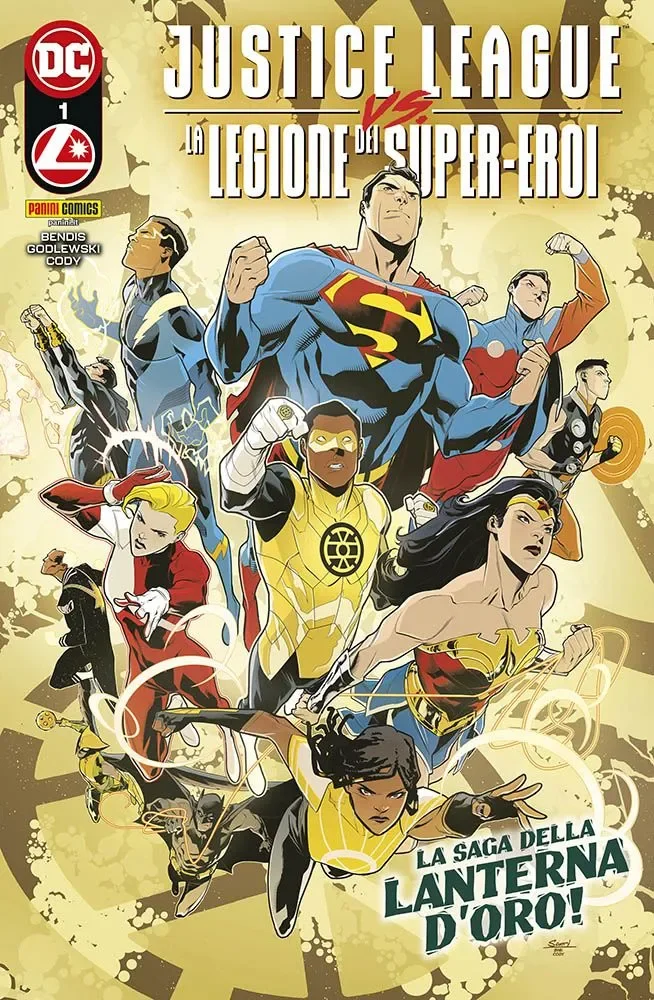JUSTICE LEAGUE VS. LEGIONE DEI SUPER-EROI 1 DC CROSSOVER 21 - Panini Comics  - Brian Michael Bendis, Scott Godl
