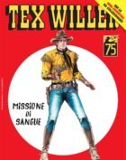 TEX WILLER N. 54 MISSIONE DI SANGUE (COVER A: TEX WILLER #01)