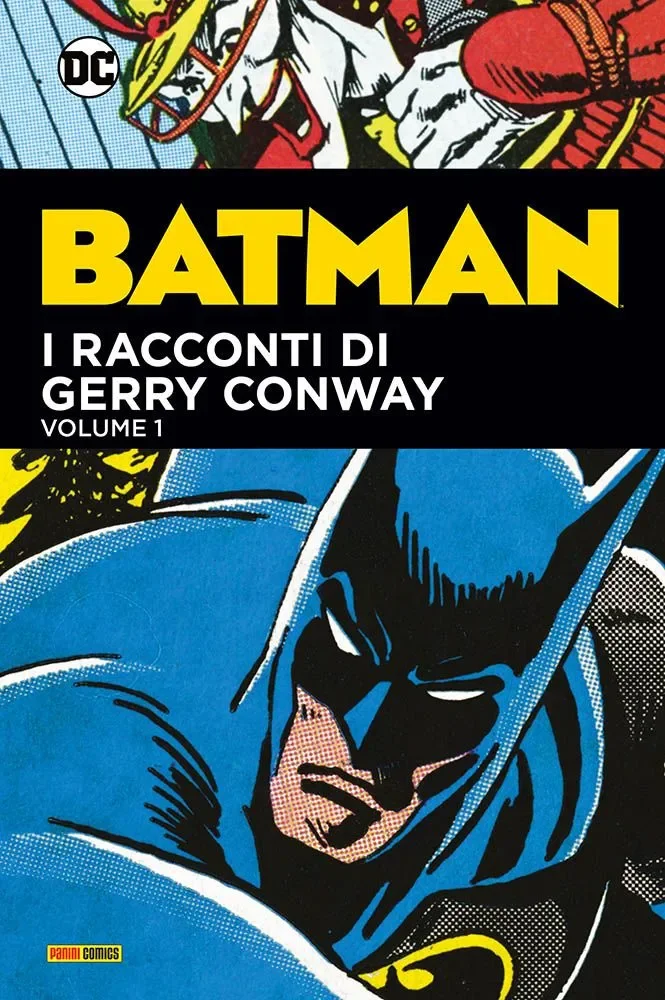 BATMAN: I RACCONTI DI GERRY CONWAY VOL 1 DC COMICS EVERGREEN