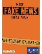 MAKE FAKE NEWS GREAT AGAIN EDIZIONE ITALIANA