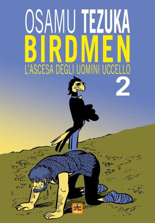 BIRDMEN - L'IMPERO DEI VOLATILI VOL. 2 DI 2