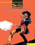 LE STORIE CULT 131 WILD BILL HICKCOK