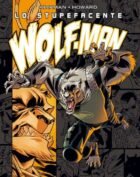 LO STUPEFACENTE WOLF-MAN (2016) 4 L'ULTIMA LUNA