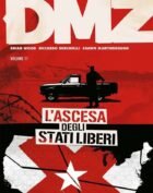 DMZ (EDIZIONE 2021) VOL. 11 L' ASCESA DEGLI STATI LIBERI