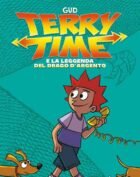 TERRY TIME - E LA LEGGENDA DEL DRAGO D'ARGENTO