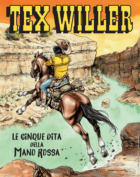 TEX WILLER 64 - LE CINQUE DITA DELLA MANO ROSSA