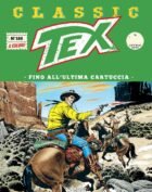 Tex Classic 186 – Fino All’ultima Cartuccia